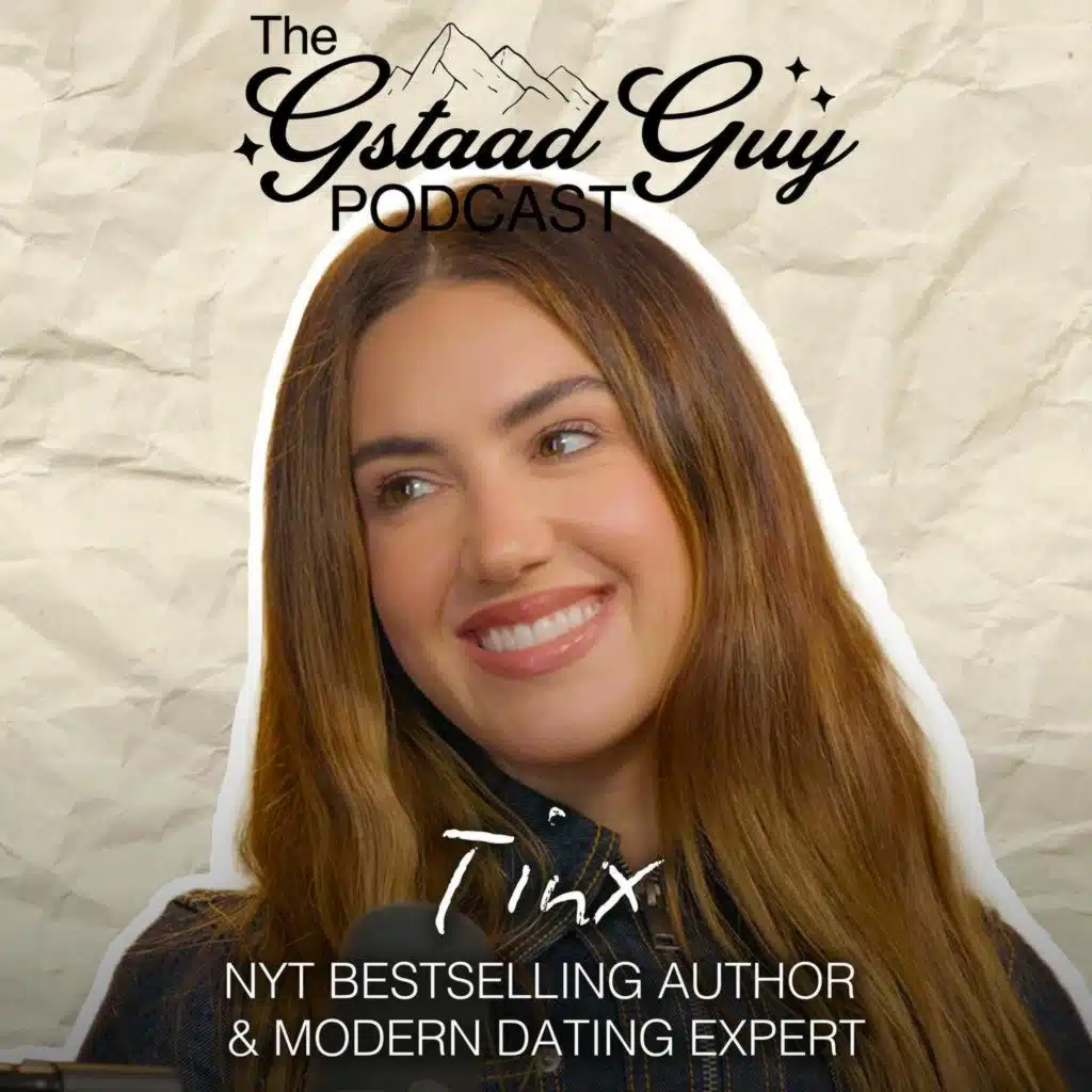 NYT Bestselling Author & Modern Dating Expert: Tinx – Personal Branding, Gender Norms, & Living Life on Your Terms