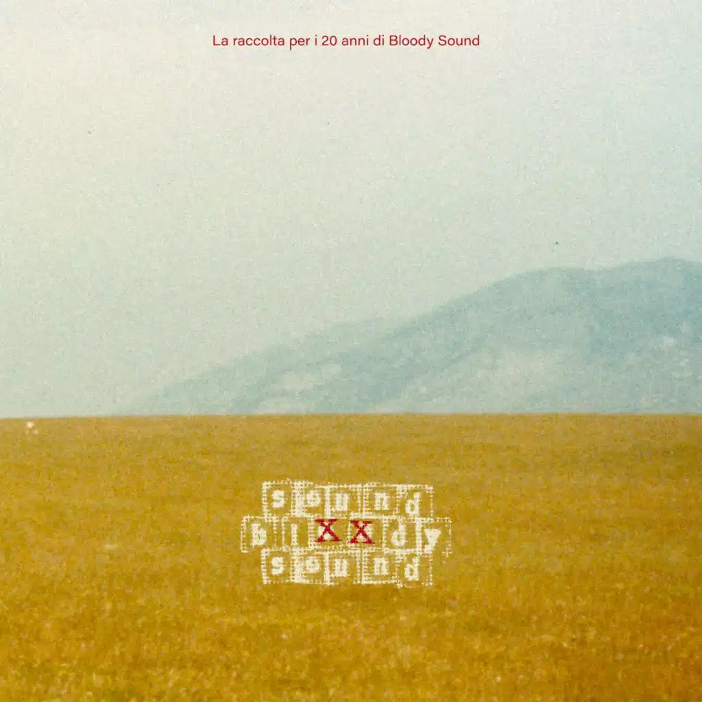 Sound Bloody Sound - La raccolta per i 20 anni di Bloody Sound
