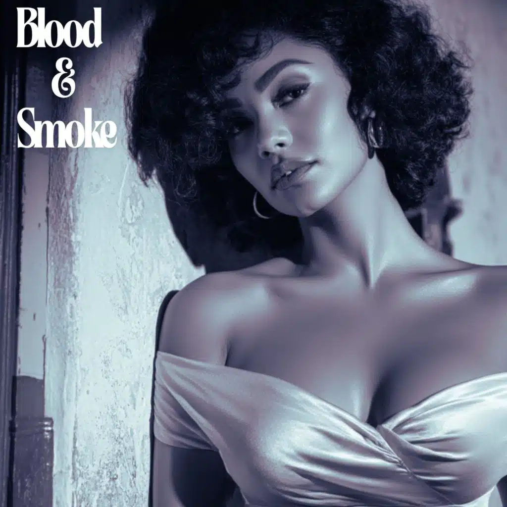 Blood & Smoke