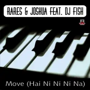 Rares & Joshua Feat Dj Fish