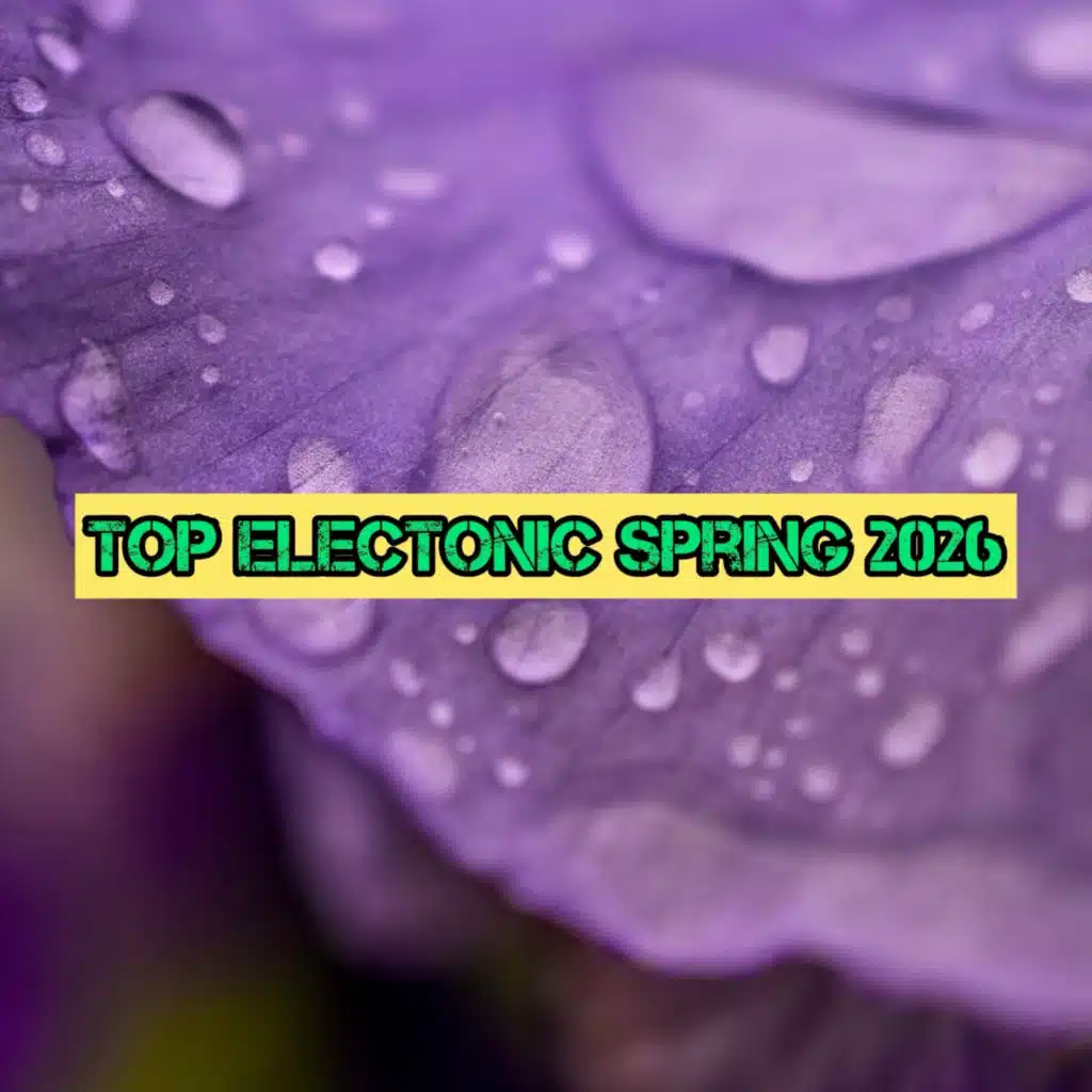 Top Electonic Spring 2026