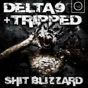 Delta 9 & Tripped