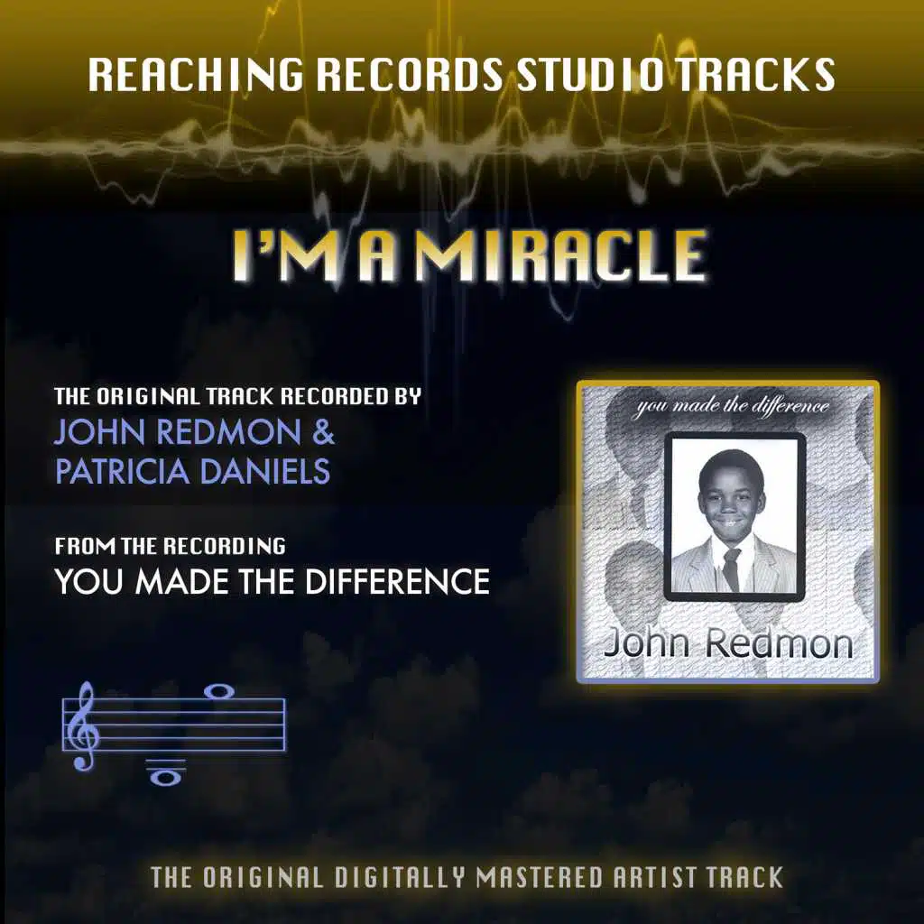 I'm a Miracle (Reaching Records Studio Tracks)