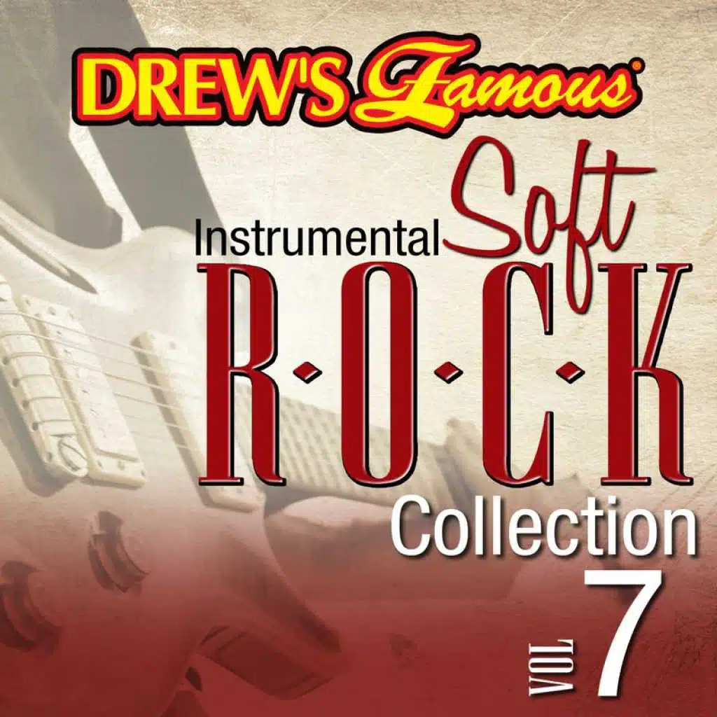 Drew's Famous Instrumental Soft Rock Collection (Vol. 7)