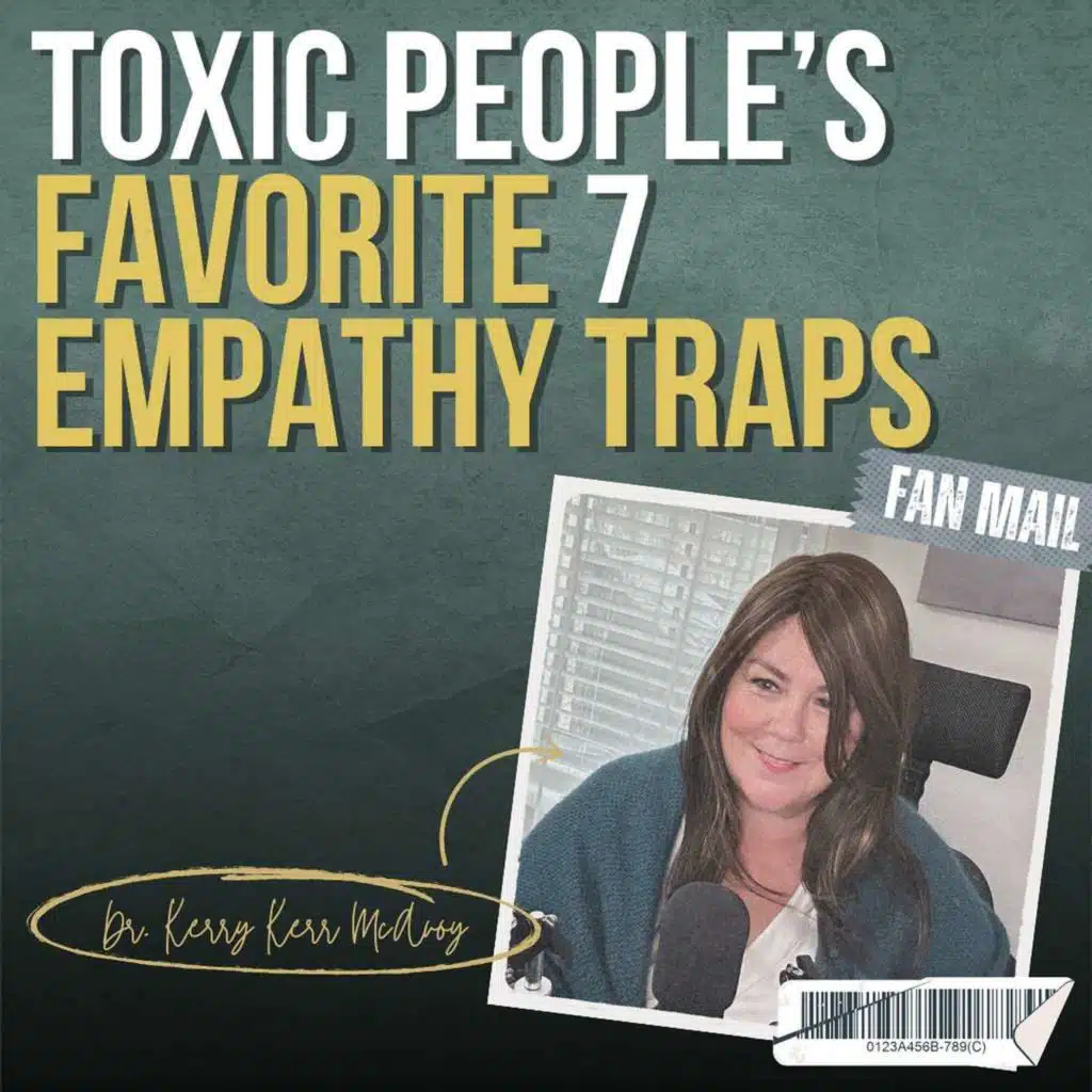 Watch Out for These 7 Empathy Weaponization Tactics That Will Trap You