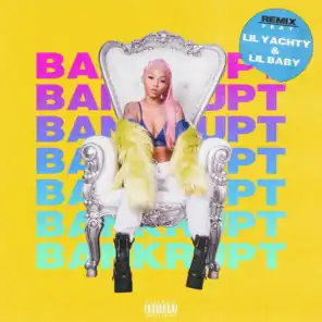 Bankrupt (Remix) [feat. Lil Yachty & Lil Baby]