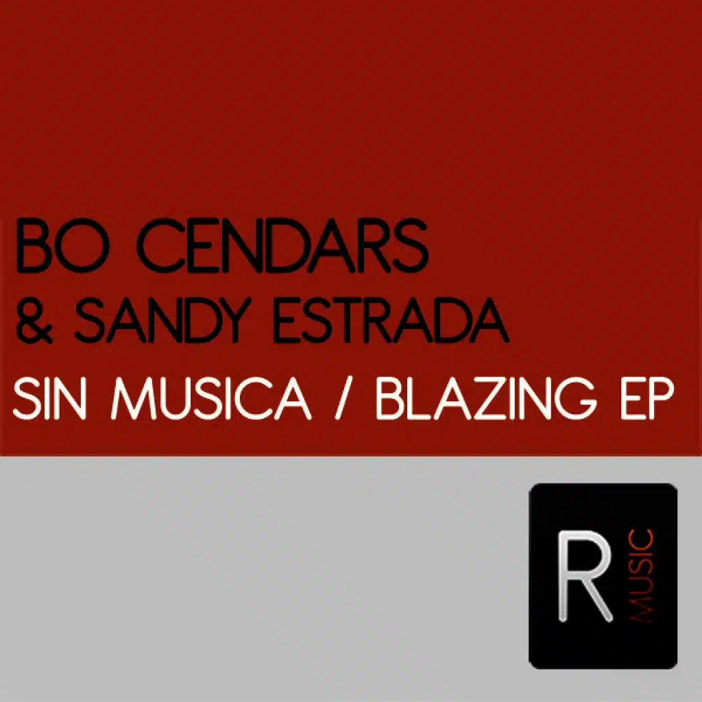 Sin Musica - Blazing