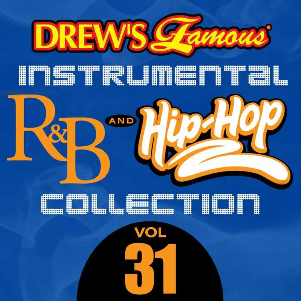 Drew's Famous Instrumental R&B And Hip-Hop Collection (Vol. 31)