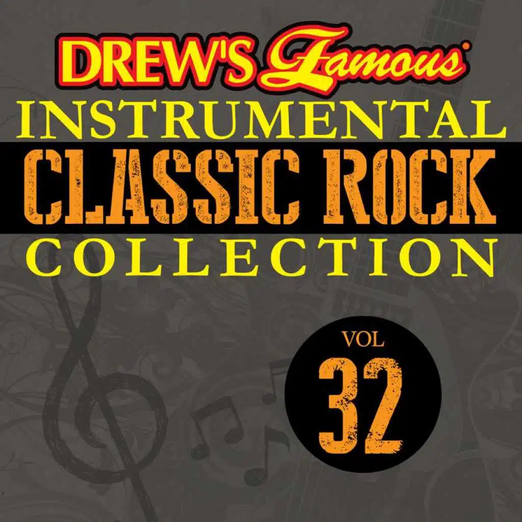 Drew's Famous Instrumental Classic Rock Collection (Vol. 32)