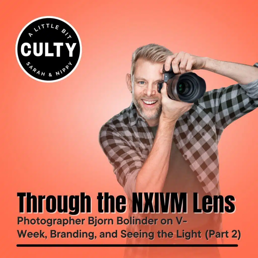 Through the NXIVM Lens: Bjorn Bolinder on V-Week, Branding, and Seeing the Light (Part 2)