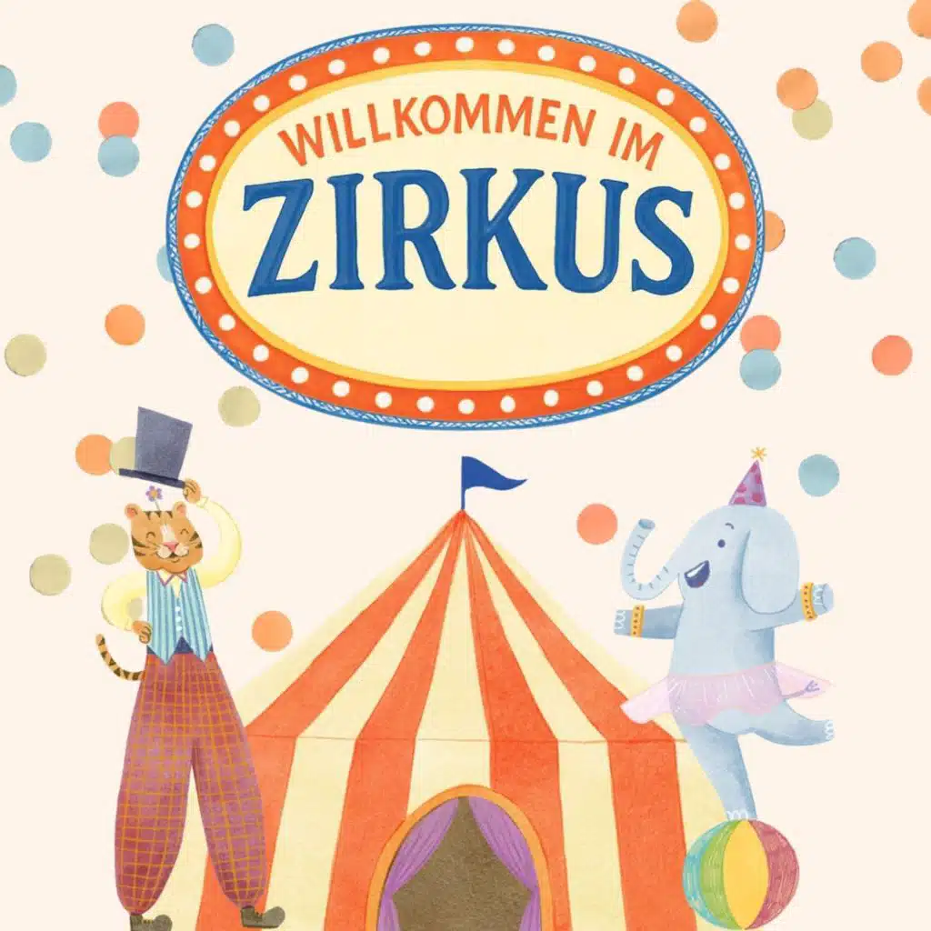 Willkommen im Zirkus