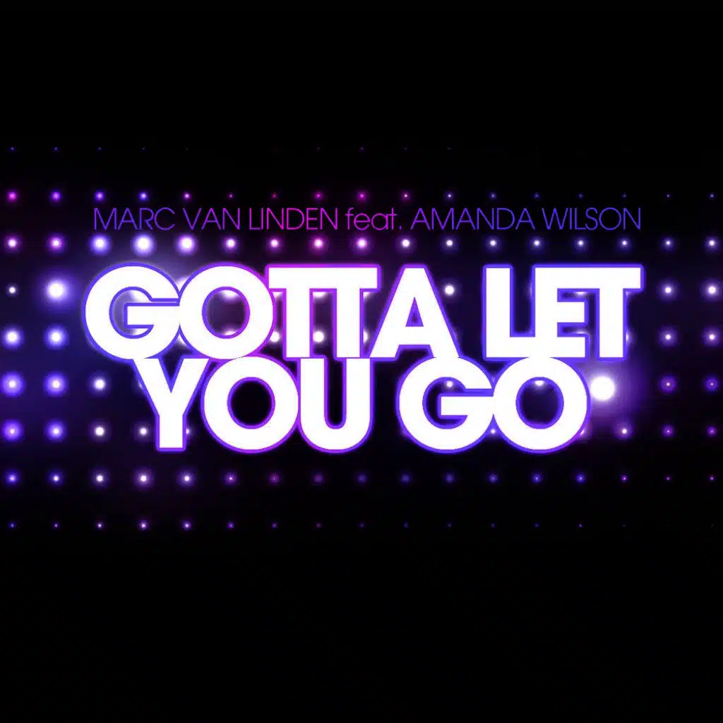 Gotta Let You Go (Radio Edit)