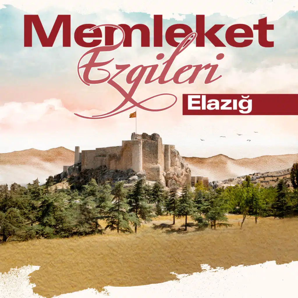 Memleket Ezgileri - Elazığ