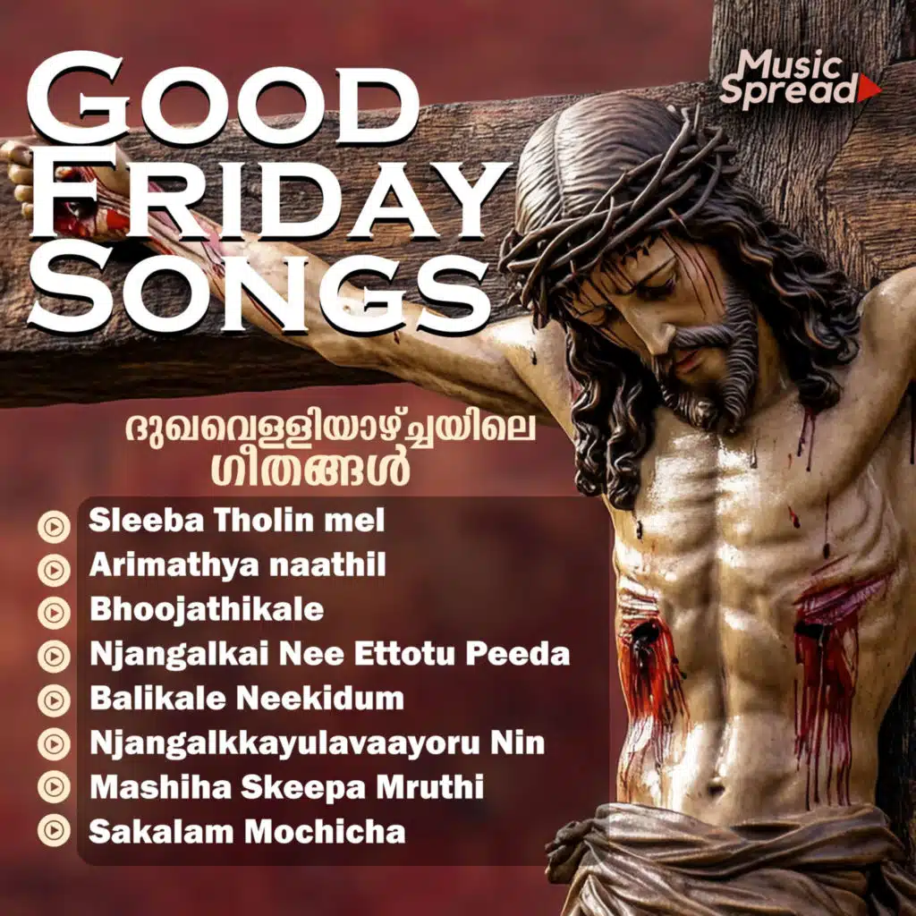Good Friday Songs (feat. K S Sibin Chowalloor)
