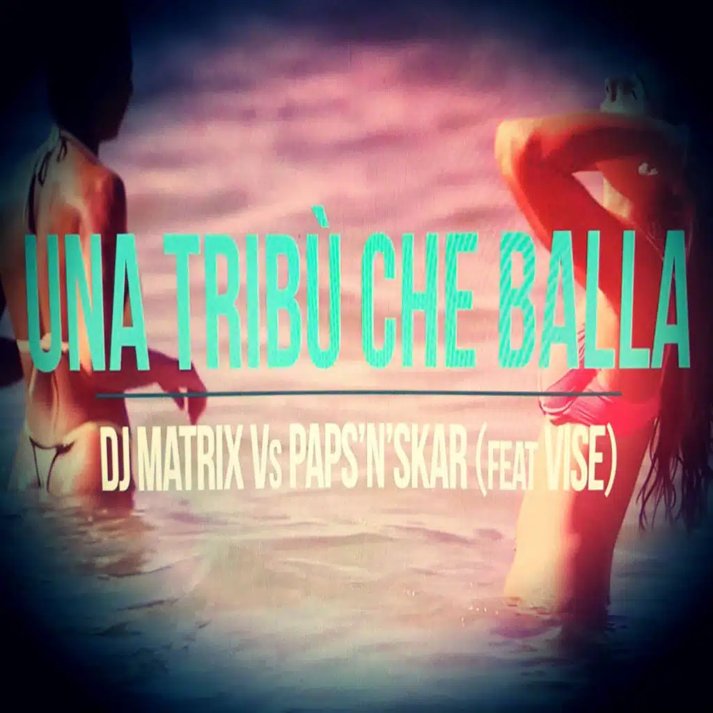 Una tribù che balla (feat. Vise)