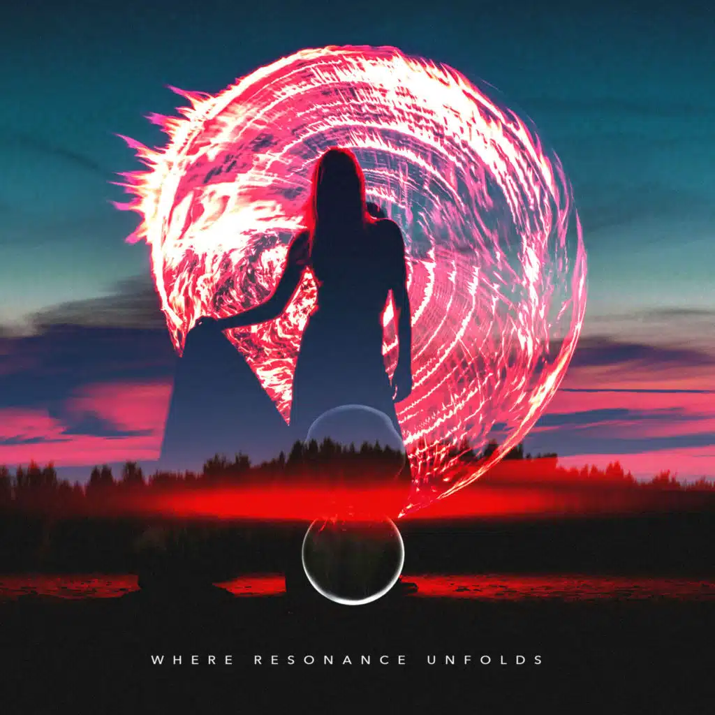 Where Resonance Unfolds