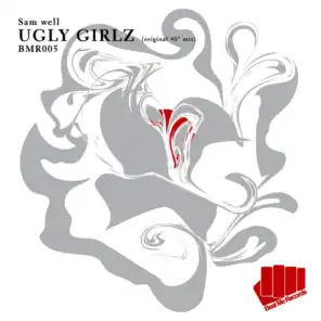 Ugly Girlz (Original 40° Mix)