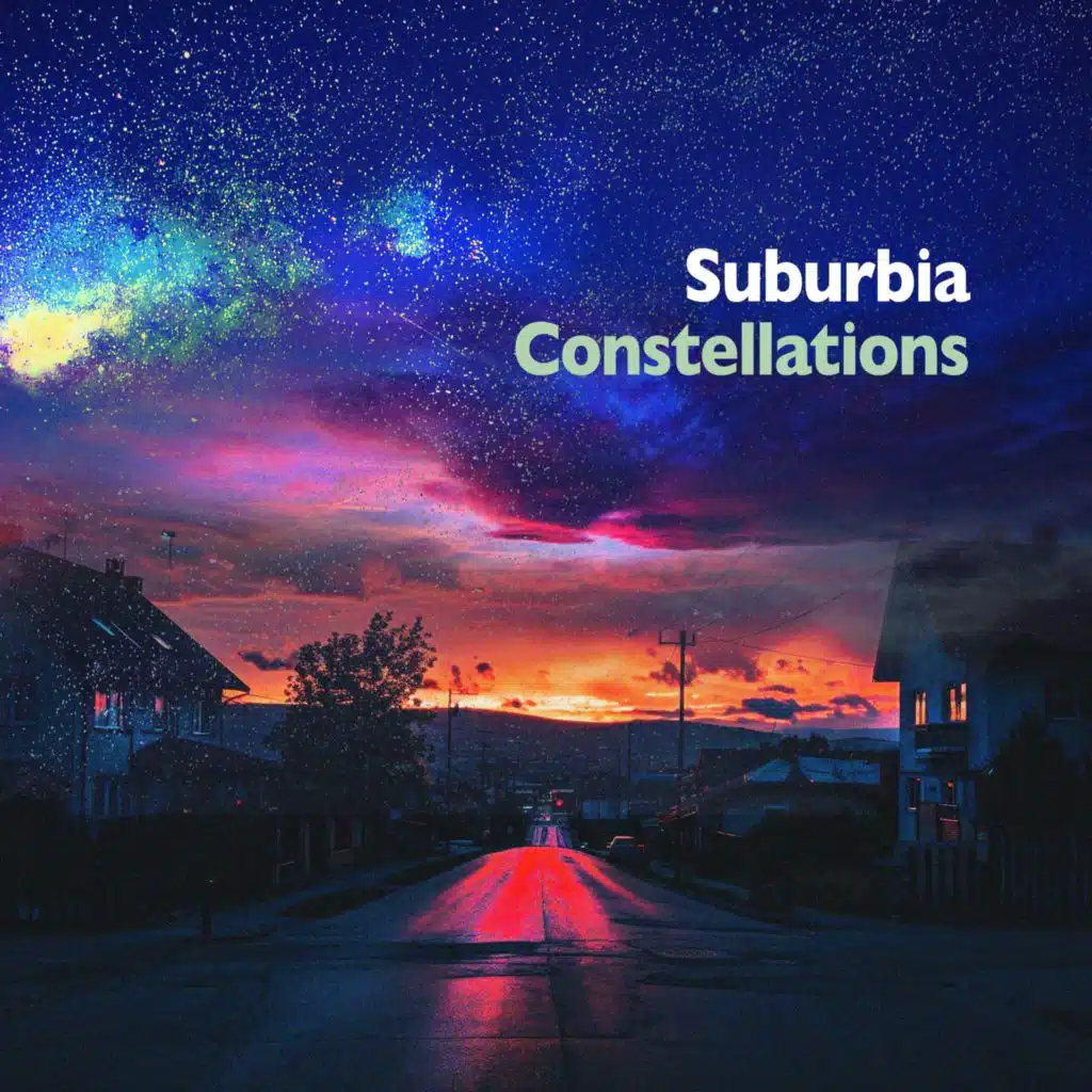 Suburbia Constellations