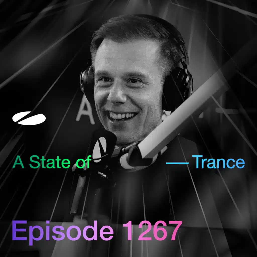 ASOT 1267 - A State of Trance Episode 1267