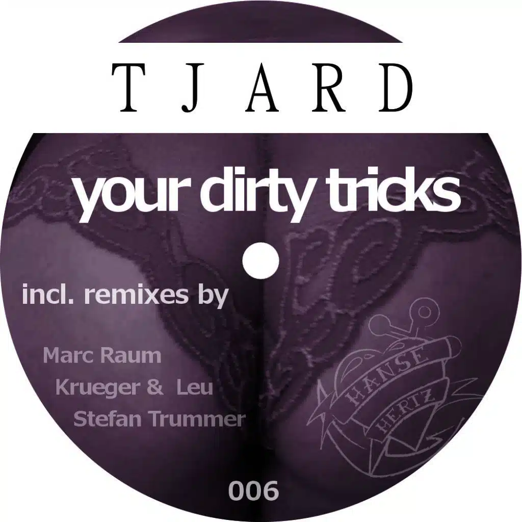 Your Dirty Tricks (incl. Marc Raum Remix)