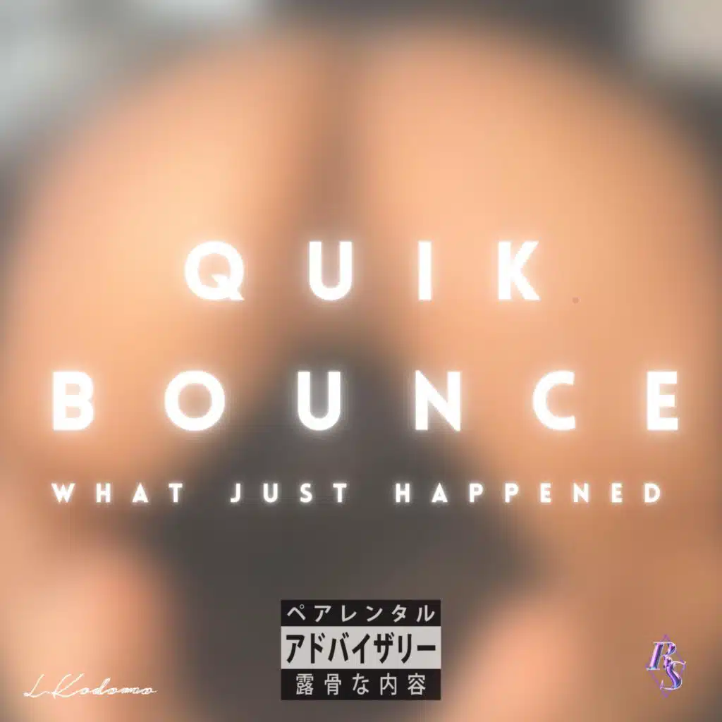 QUIK BOUNCE (feat. Keymotion)