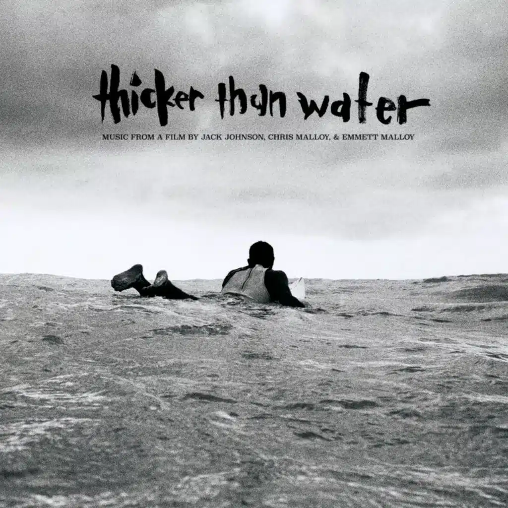 Thicker Than Water (Original Motion Picture Soundtrack)
