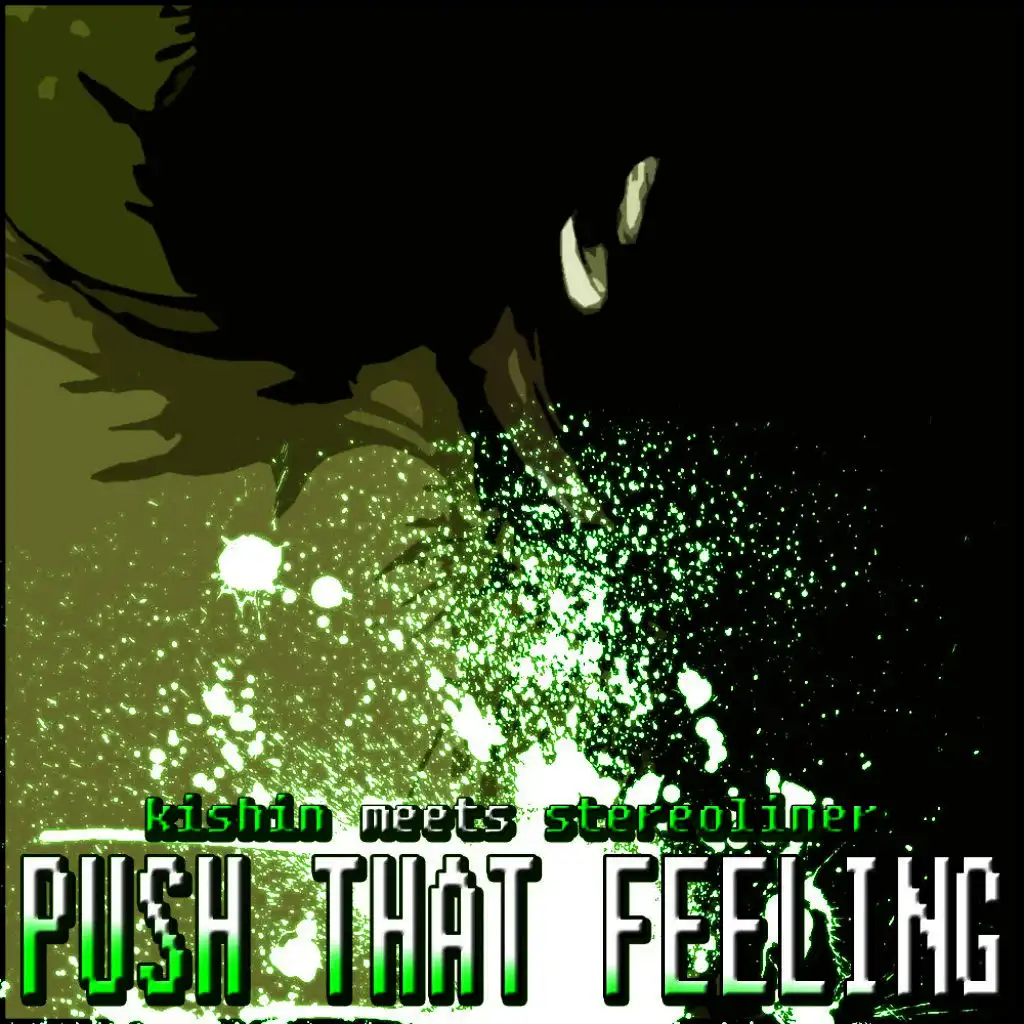 Push That Feeling (Kishin Remix)