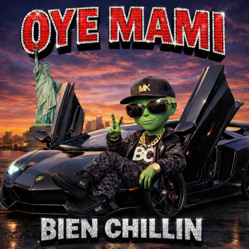 BIEN CHILLING (OYE MAMY)