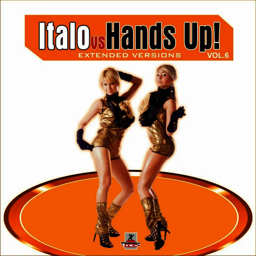 Italo Vs Hands Up 6 (Extended Versions)