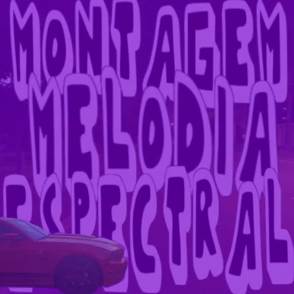 Montagem Melodia Espectral