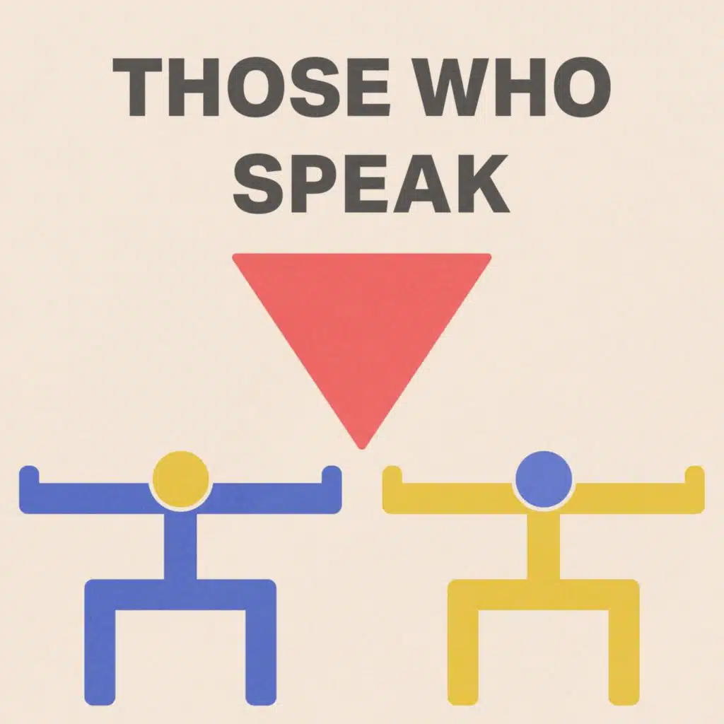 Those Who Speak