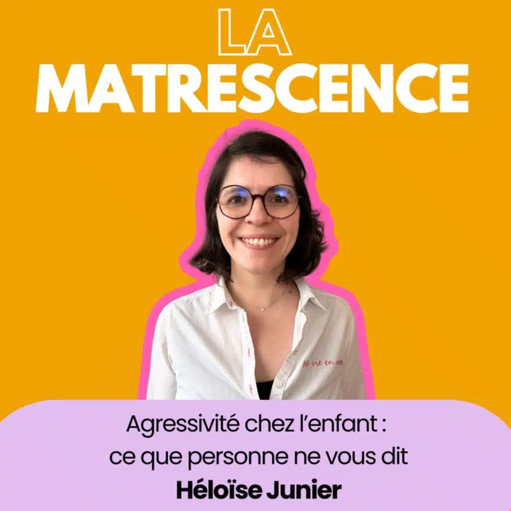 EP 297 - Agressivité chez l’enfant :  ce que personne ne vous dit - Héloïse Junier - Docteure en Psychologie