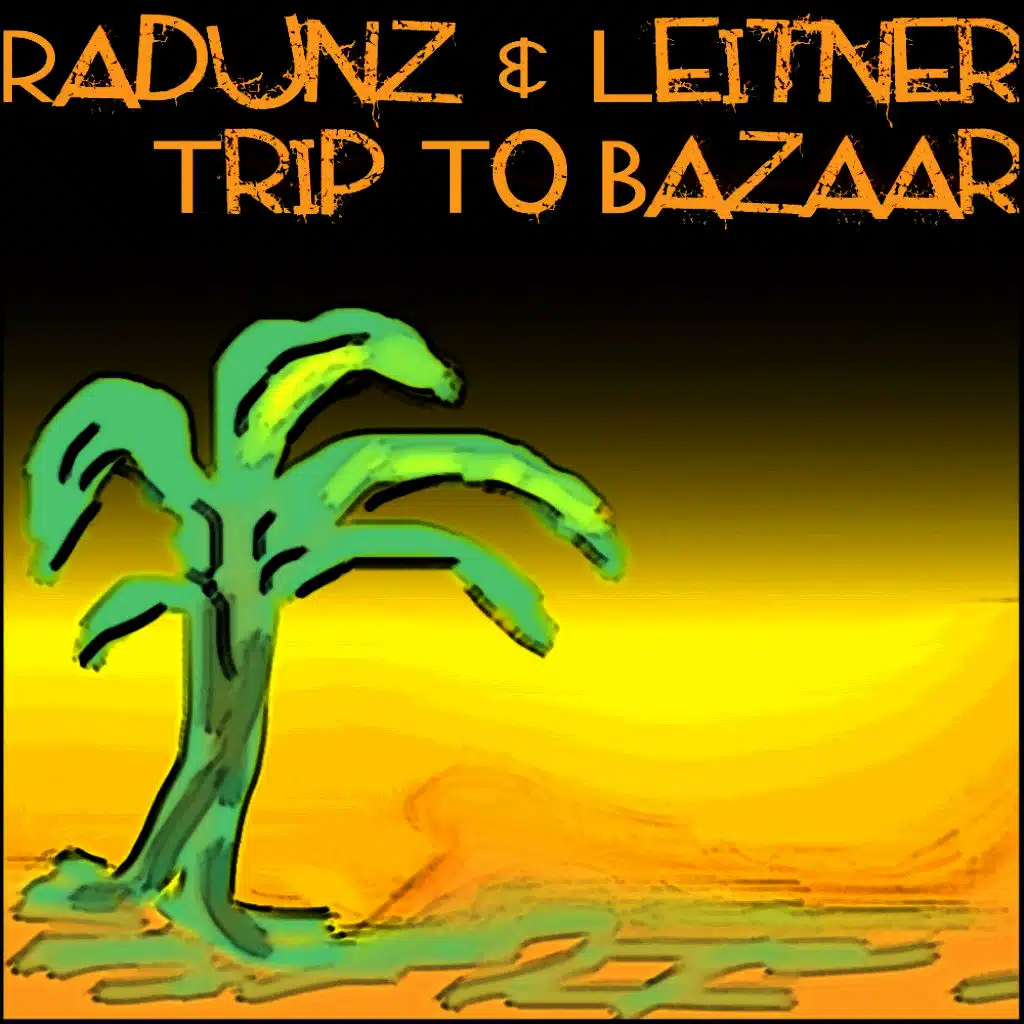 Trip To Bazaar (Arthur Laber Mix)