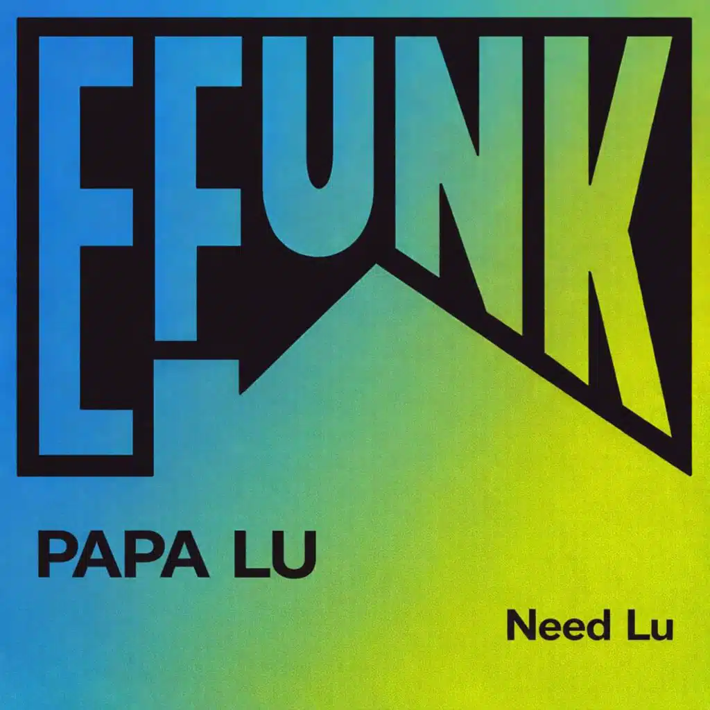 Need Lu