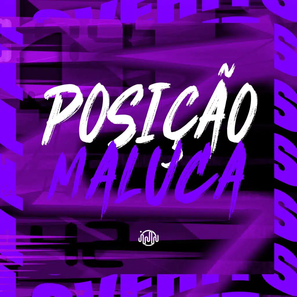 POSIÇÃO MALUCA