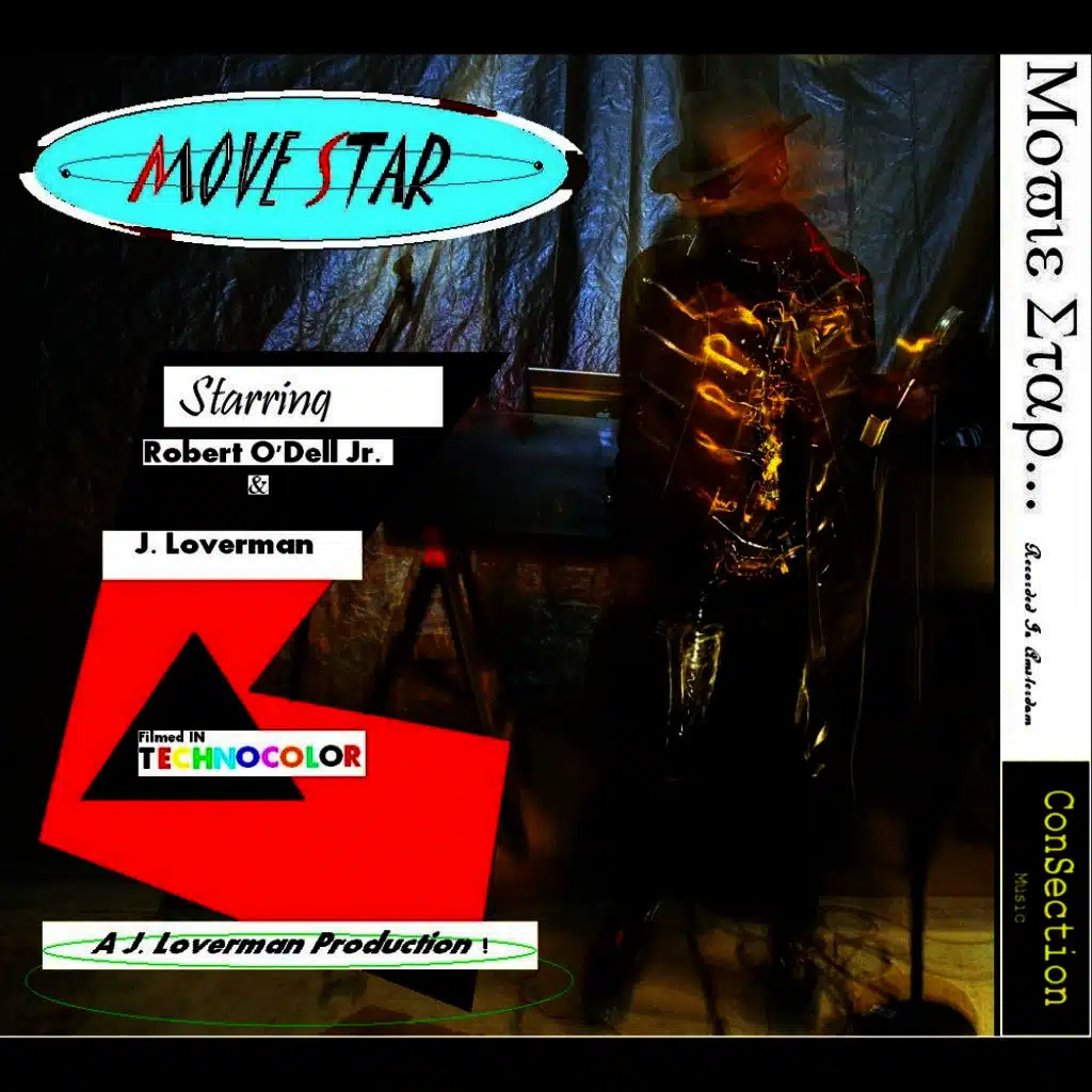 Movie Star Starring Robert O'dell Jr. & J.loverman