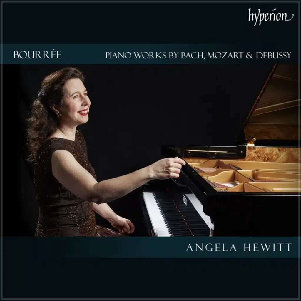 "Bourrée": Piano works by Bach, Mozart & Debussy
