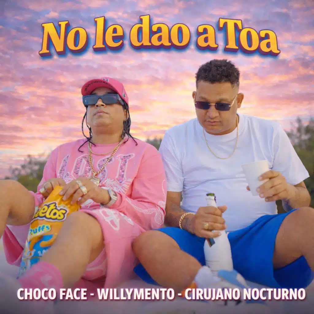 No le Dao a Toa