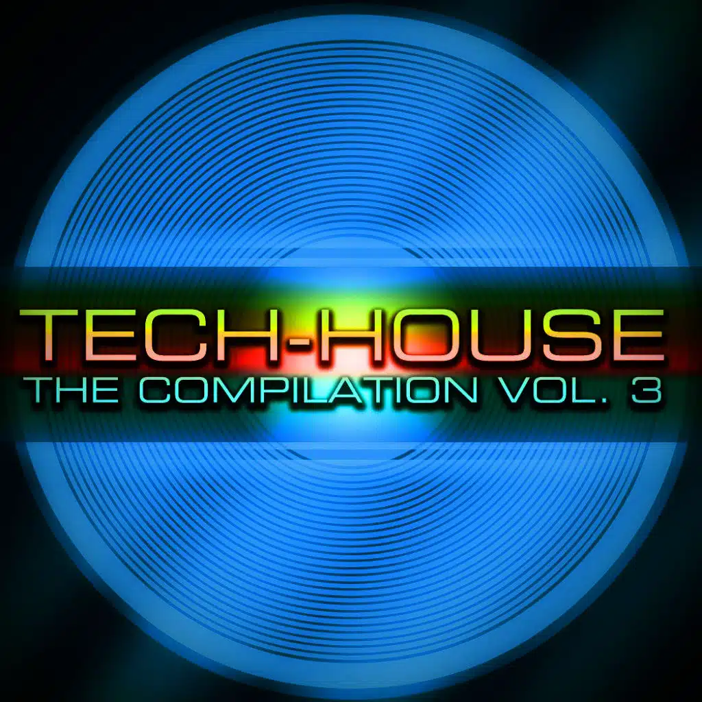 Tech-House - the Compilation: Vol. 3