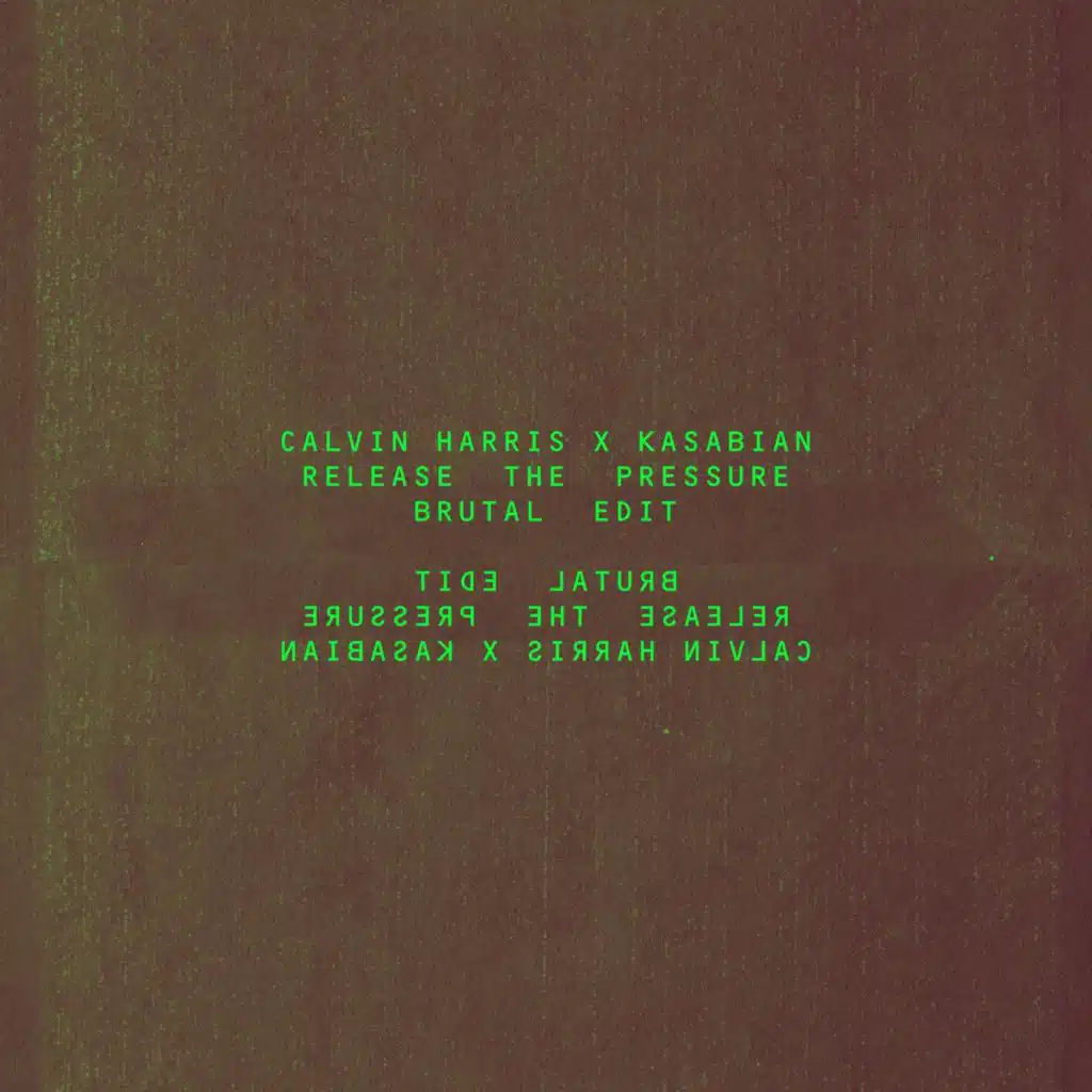 Release The Pressure (Brutal Edit)