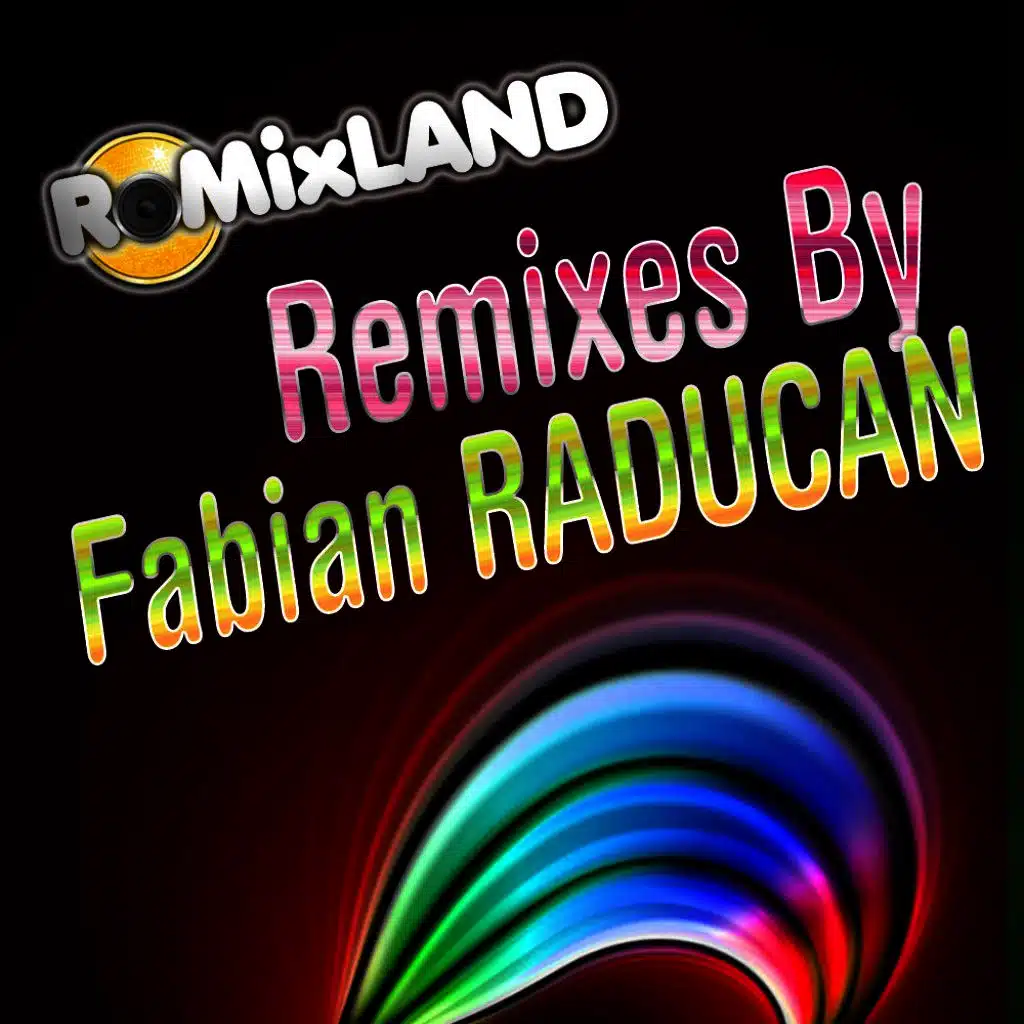 Remixed By Fabian Raducan
