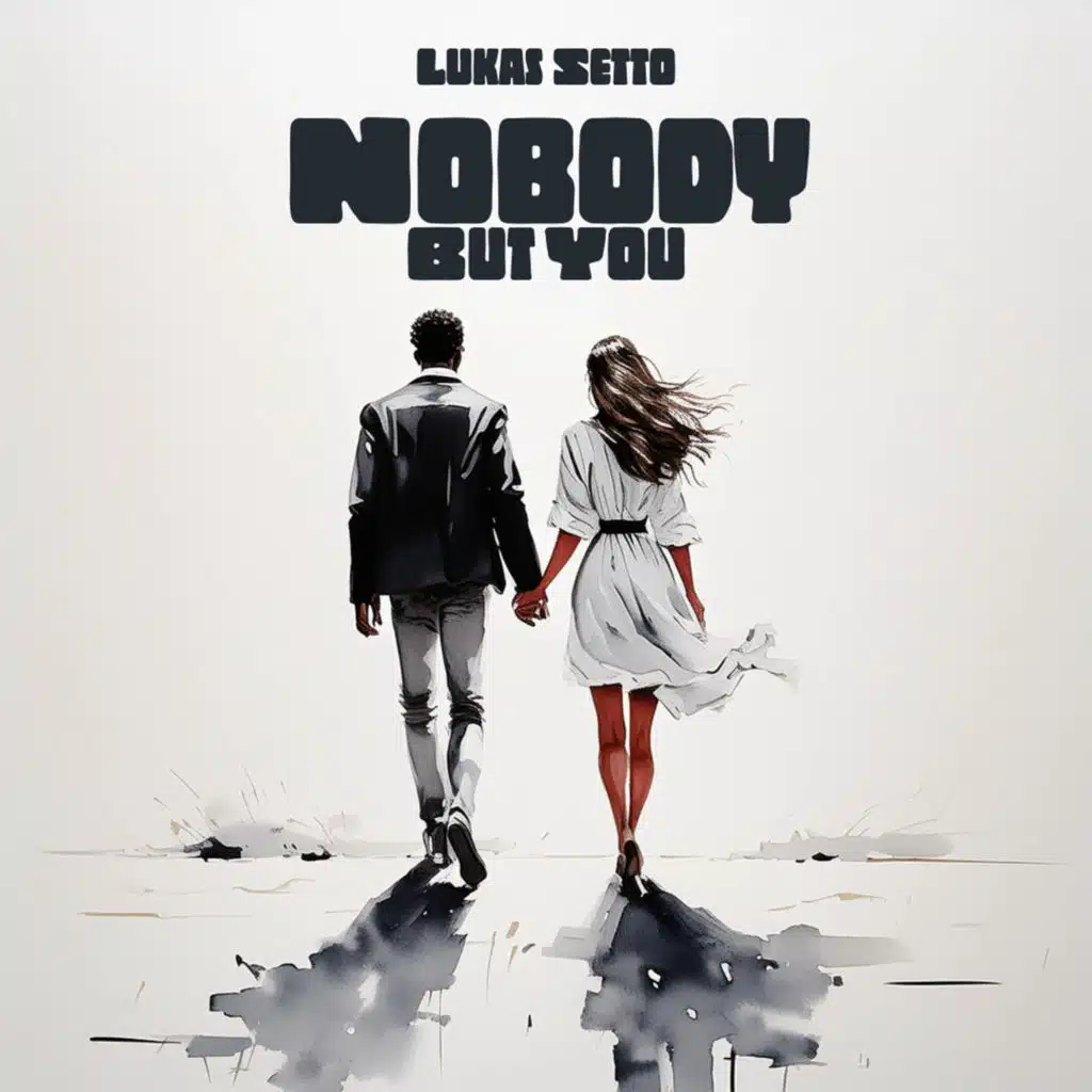 Nobody but You