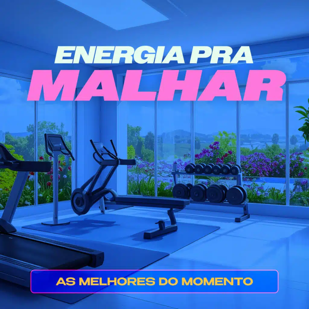 Energia Pra Malhar - As Melhores do Momento (Ao Vivo)