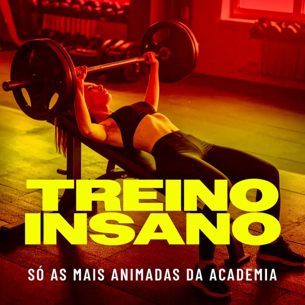 Treino Insano - Só As Mais Animadas da Academia (Ao Vivo)