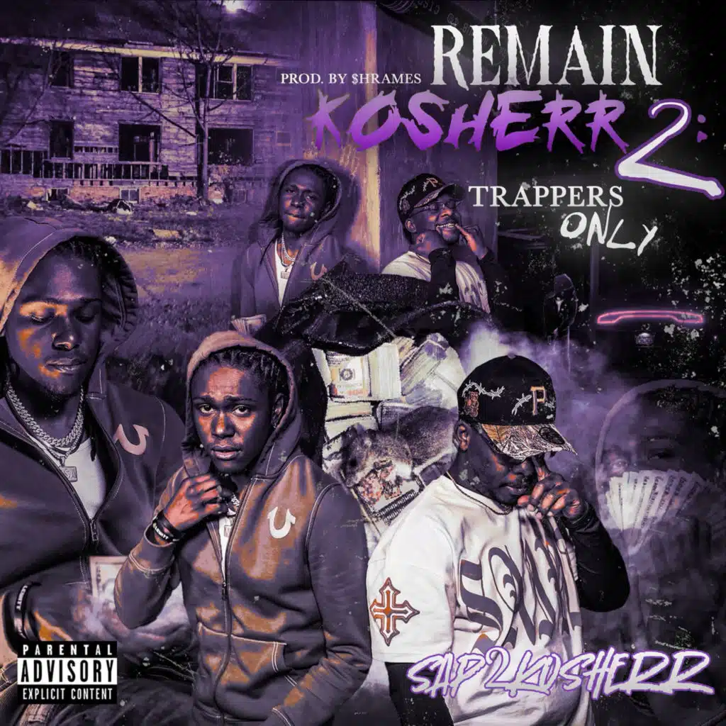 Remain Kosherr 2: Trappers Only