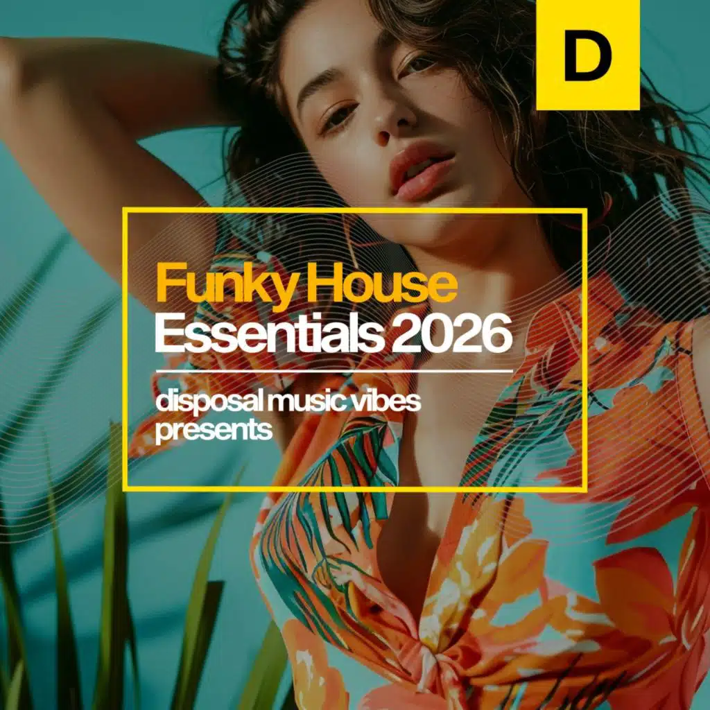 Funky House Essentials 2026