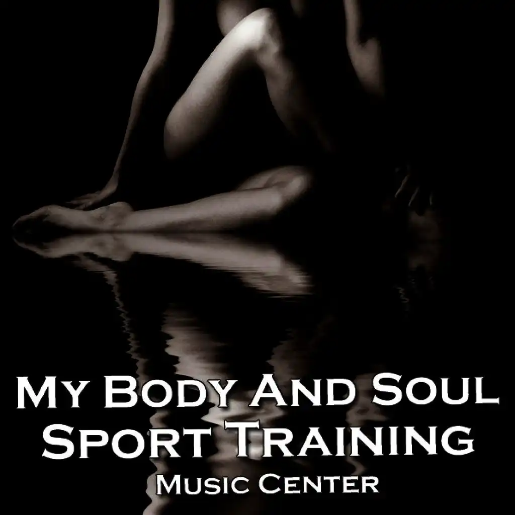 My Body and Soul Sport Training Music Center