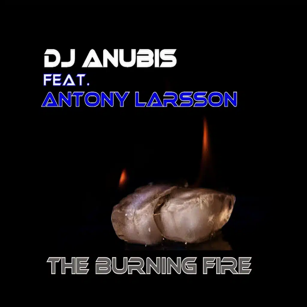 Dj Anubis feat. Antony Larsson