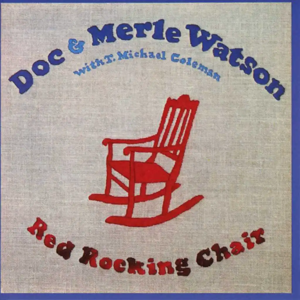 Red Rocking Chair (feat. T. Michael Coleman)