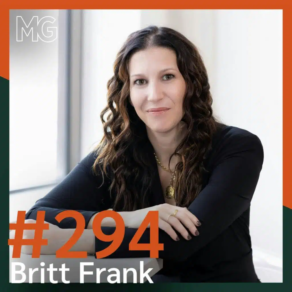#294: You’re Not Broken, You’re Just Stuck with Britt Frank